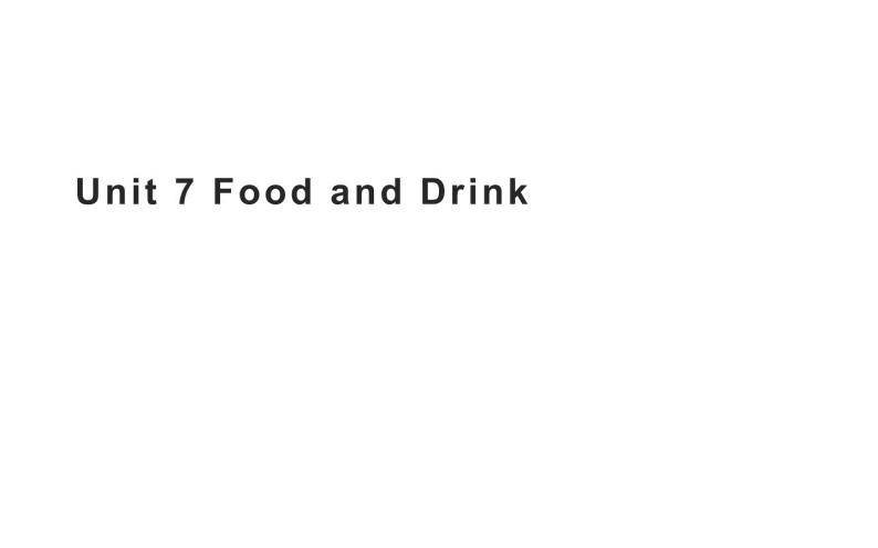 三年级上册英语课件-Unit 7 Food and Drink 粤人版（开心英语）01