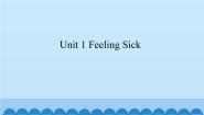 英语开心学英语六年级上册Unit 1 Feeling Sick评课课件ppt