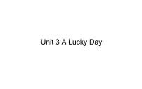 英语开心学英语六年级下册Unit 3 A lucky Day课堂教学ppt课件
