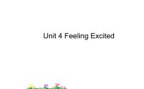 小学英语Unit 4 Feeling Excited课堂教学课件ppt