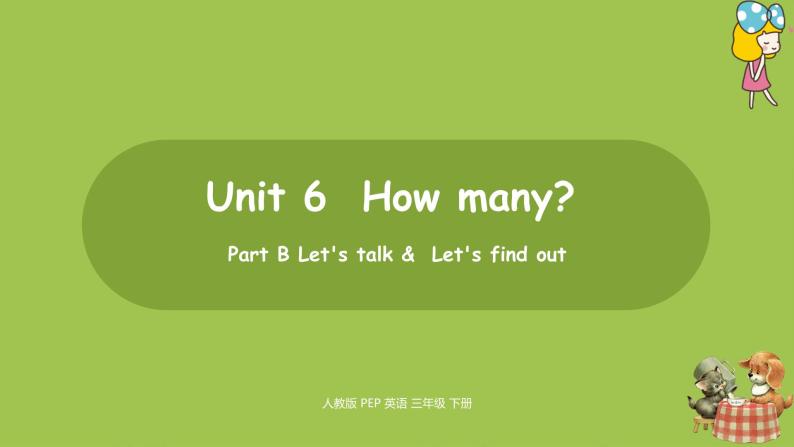 人教PEP版三年级下册  Unit6 第4课时Part B Let's talk & Let's find out(PPT课件+素材）01