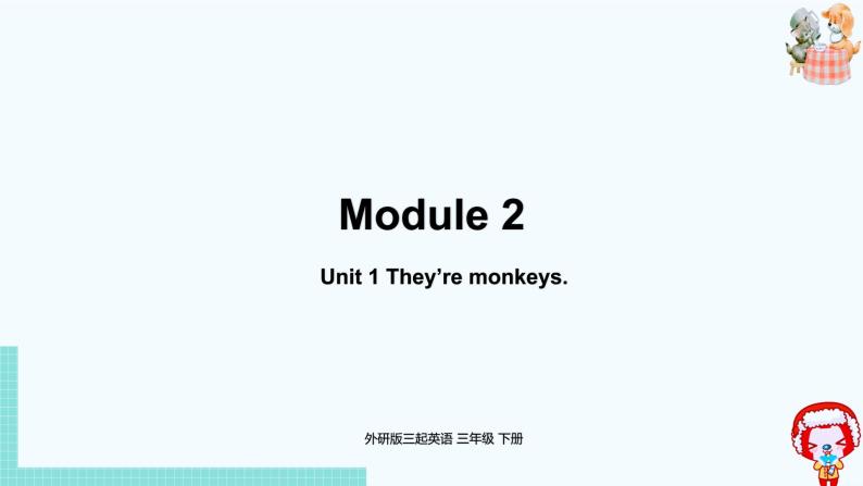 外研版（三起）三年级英语下册  Module2 Unit1（PPT课件音频）01