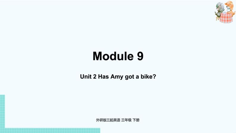 外研版（三起）三年级英语下册  Module9 Unit2（PPT课件音频）01