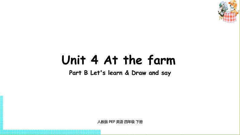 人教PEP版四年级英语下册 Unit4 第5课时Part B Let's check & Let's sing(PPT课件)01