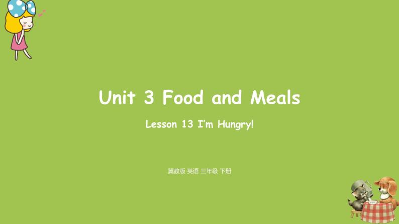 冀教版(三起）英语三年级下册 Unit3 Lesson13课件+素材01