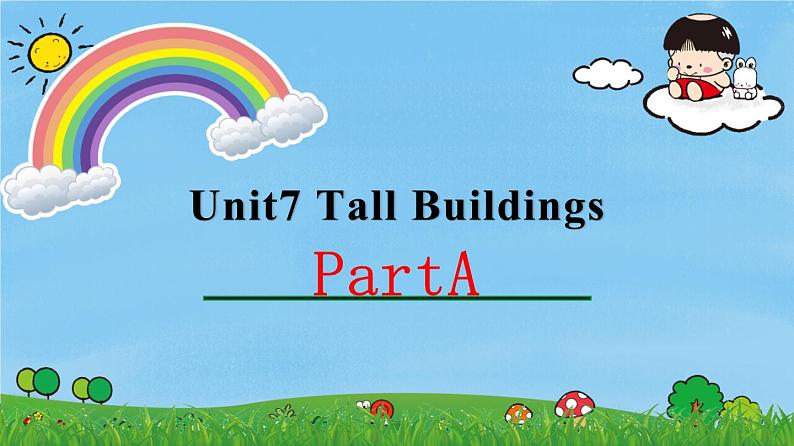 闵教版英语五年级下册Unit7 Tall Buildings Part A课件01
