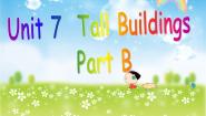 闽教版五年级下册Unit 7 Tall Buildings Part B说课课件ppt