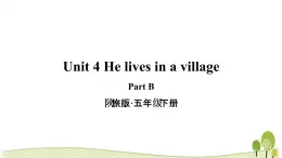 陕旅版英语五年级下Unit 4 Part B教学课件