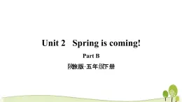 陕旅版英语五年级下Unit 2 Part B教学课件