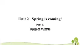 陕旅版英语五年级下Unit 2 Part C教学课件