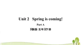 陕旅版英语五年级下Unit 2 Part A教学课件