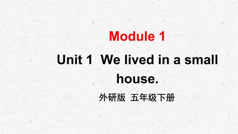 外研版英语五年级下册Module 1 Unit 1课件01