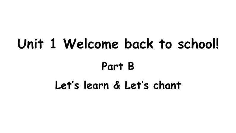 PEP小学英语三年级下册 unit 1 B Let's learn&Let's chant 课件+素材01