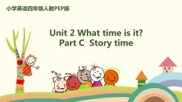 7.人教pep版-四下unit2-partC-Storytime 精品PPT课件