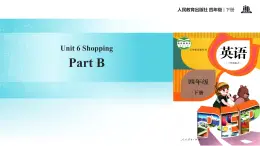 【教学课件】 Unit 6 Part B