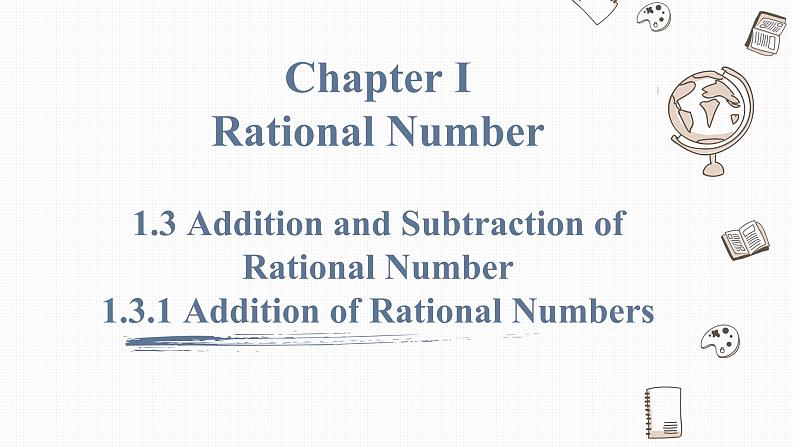 1.3.1 第1课时 有理数的加法法则 Addition of Rational Numbers第1页