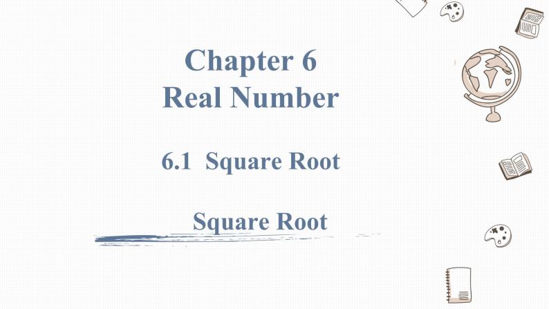 6.1 第3课时 平方根square root 课件01