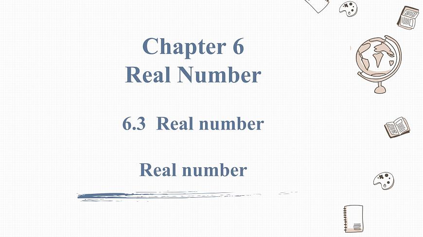 6.3 第1課時 實數(shù)Real number第1頁