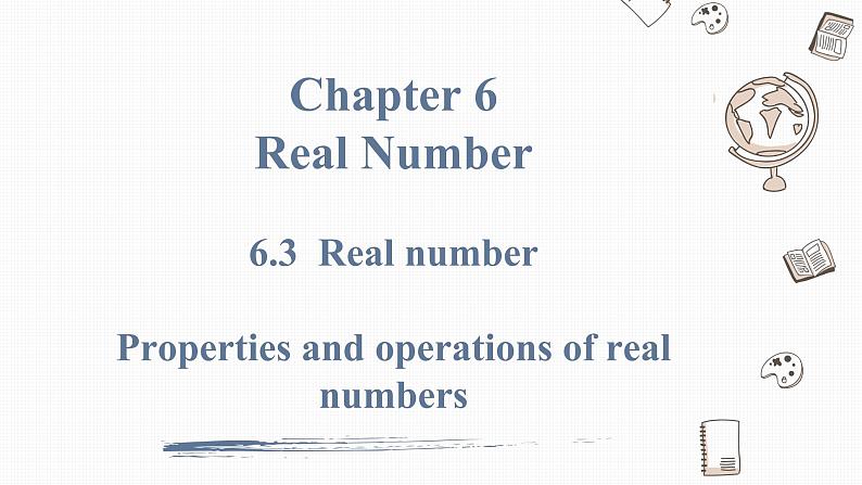 6.3 第2课时 实数的性质及运算Properties and operations of real numbers第1页