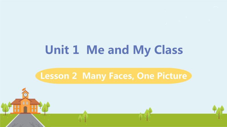 冀教版英语八年级上册 Lesson 2 Many Faces One Picture PPT课件+音频01