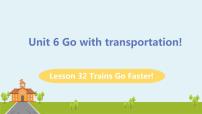 冀教版Lesson 32 Trains Go Faster !图片ppt课件