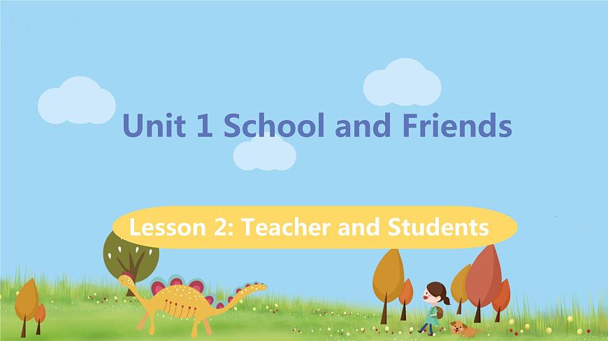 冀教版英語七年級上冊 Unit 1 School and Friends Lesson 2 PPT課件第1頁