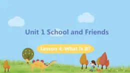 冀教版英语七年级上册 Unit 1 School and Friends Lesson 4 PPT课件