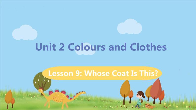 冀教版英语七年级上册 Unit 2 Colours and Clothes Lesson 9 PPT课件01