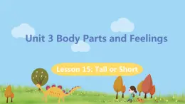 冀教版英语七年级上册 Unit 3 Body Parts and Feelings Lesson 15 PPT课件