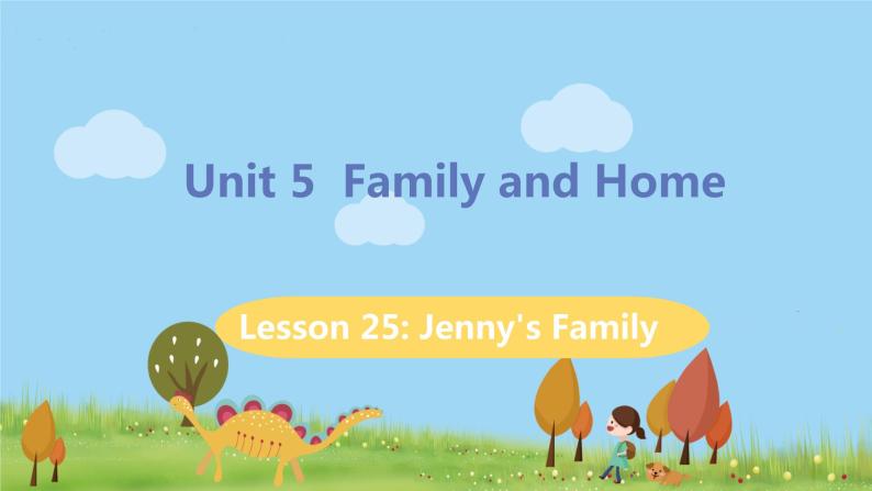 冀教版英语七年级上册 Unit 5 Family and Home Lesson 25 PPT课件+音频01