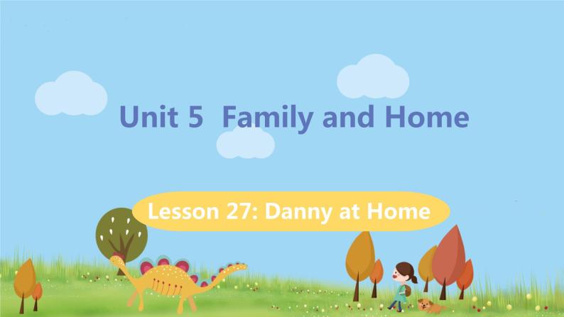冀教版英语七年级上册 Unit 5 Family and Home Lesson 27 PPT课件+音频01