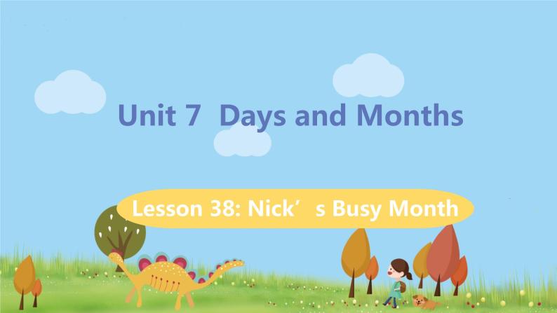 冀教版英语七年级上册 Unit 7  Days and Months Lesson 38 PPT课件+音频01