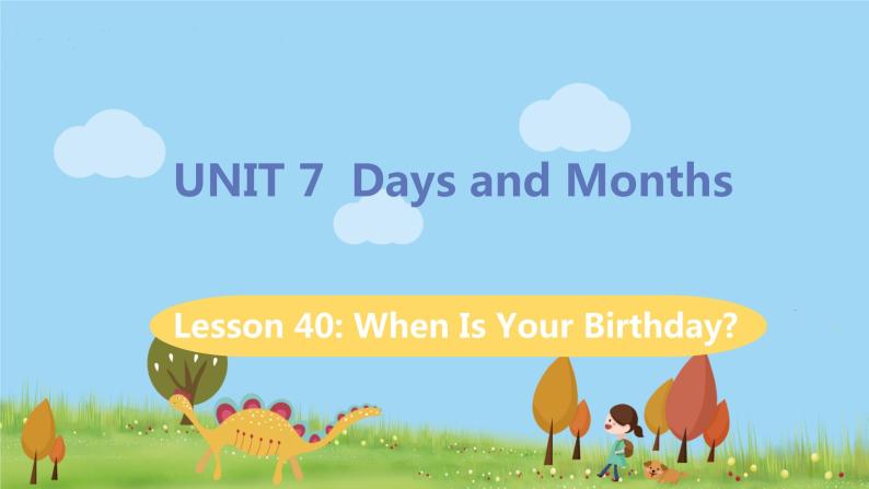 冀教版英语七年级上册 unit 7  Days and Months Lesson 40 PPT课件+音频01