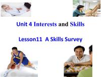 英语七年级上册Unit 4 Interests and SkillsLesson 11 A Skills Survey教学ppt课件