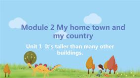 外研版 (新标准)八年级上册Module 2 My home town and my countryUnit 1 It's taller than many other buildings.图片ppt