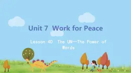 冀教版英语九年级下册Lesson 40《The UN—The Power of Words》PPT课件+音频