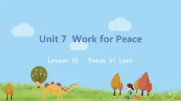冀教版英語九年級(jí)下冊(cè)Lesson 42《 Peace at Last》PPT課件+音頻