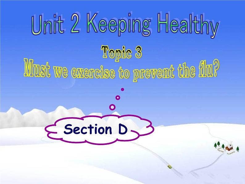 仁爱科普版初中英语八年级上Unit 2 Topic 3 Section D课件第1页