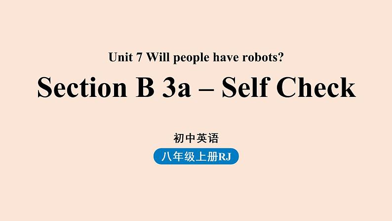 人教英语八上Unit7第五课时(SectionB3a-Self Check )课件PPT01