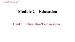 外研版九年级下册英语课件 Module 2 Unit 1 They don't sit in rows