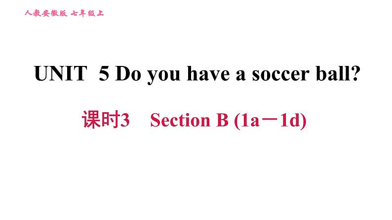 人教版七年级上册英语习题课件 Unit5 课时3 Section B (1a-1d)第1页