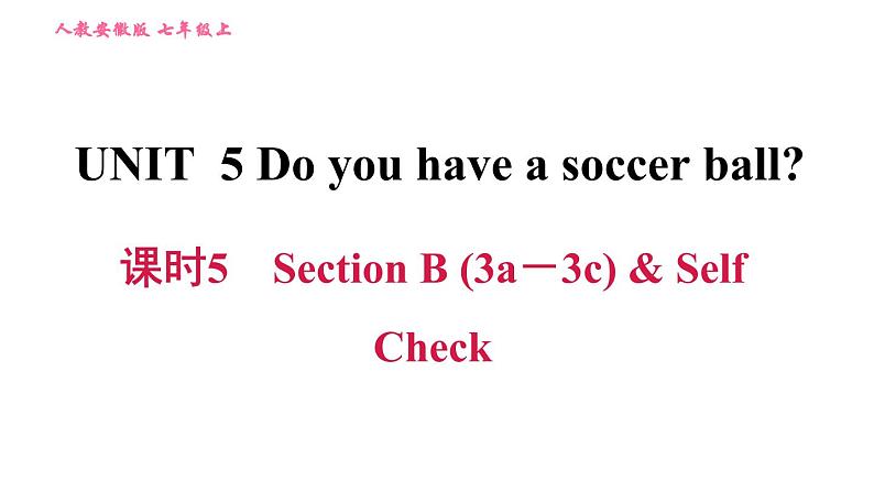 人教版七年级上册英语习题课件 Unit5 课时5 Section B (3a-3c)& Self Check第1页