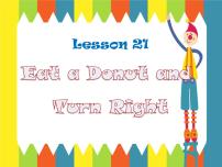 初中英语冀教版八年级上册Lesson 21 Eat a Donut and Turn Right教学课件ppt