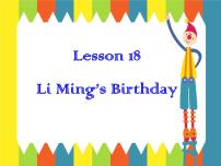 初中英语冀教版八年级上册Unit 3 Families Celebrate TogetherLesson 18 Li Ming's Birthday教学ppt课件
