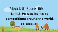 英语九年级上册Unit 2 He was invited to competitions around the world.说课ppt课件