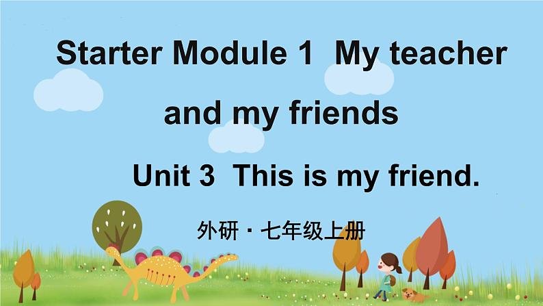 外研英语七年级上册 Starter Module 1 Unit 3PPT课件01