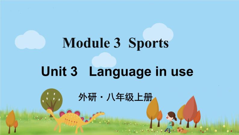 外研英语八年级上册 Module 3 Unit 3 PPT课件01