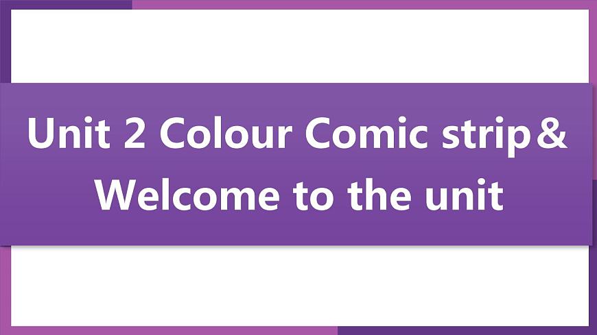 Unit2 Welcome to the unit第1頁