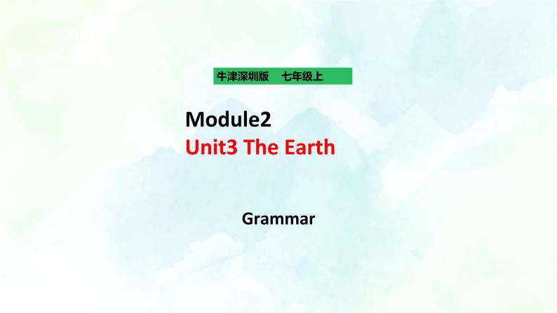 Unit 3 The Earth Grammar（课件+练习+素材）01