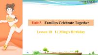 英语八年级上册Unit 3 Families Celebrate TogetherLesson 18 Li Ming's Birthday教学ppt课件
